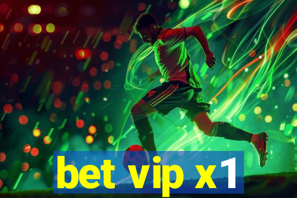 bet vip x1